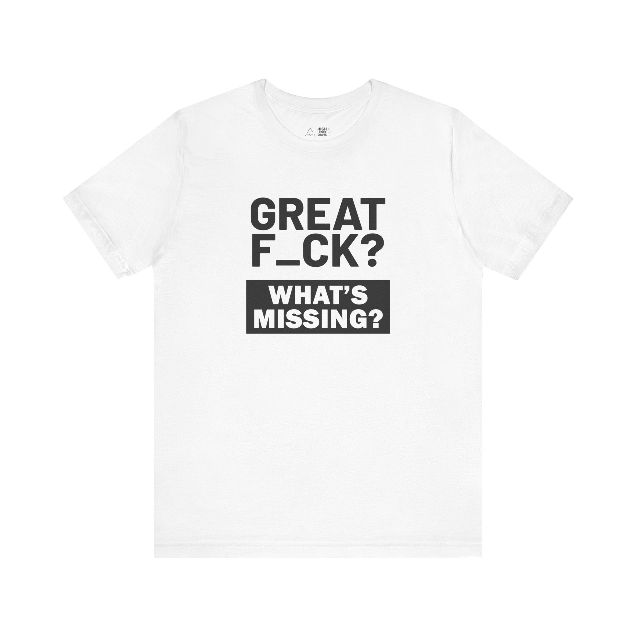 Great F_ck Men's Shirt