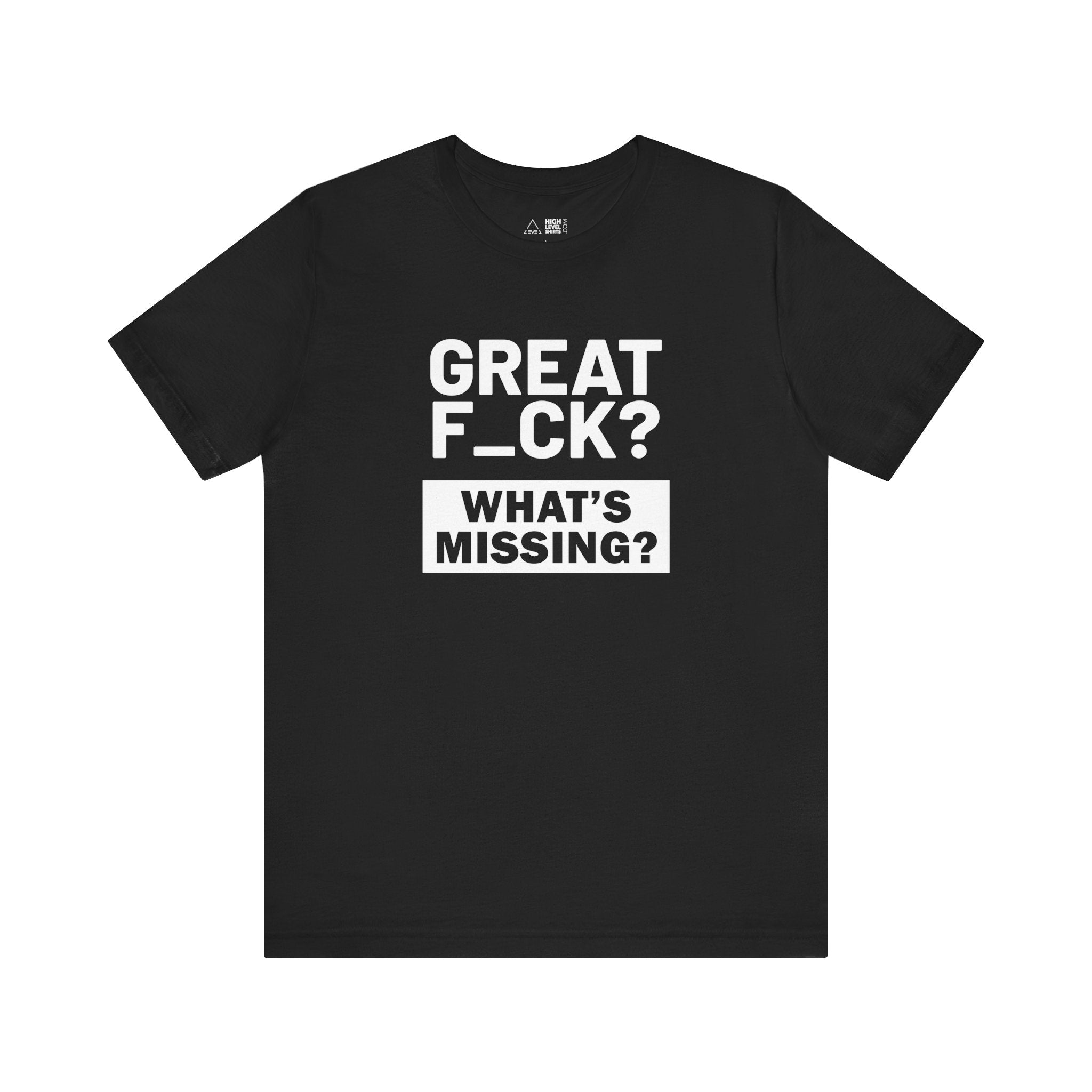 Great F_ck Men's Shirt