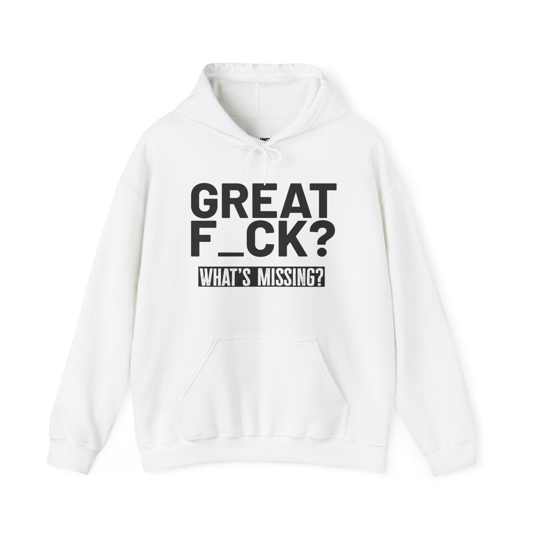 Great F_ck Hoodie - High Level Shirts