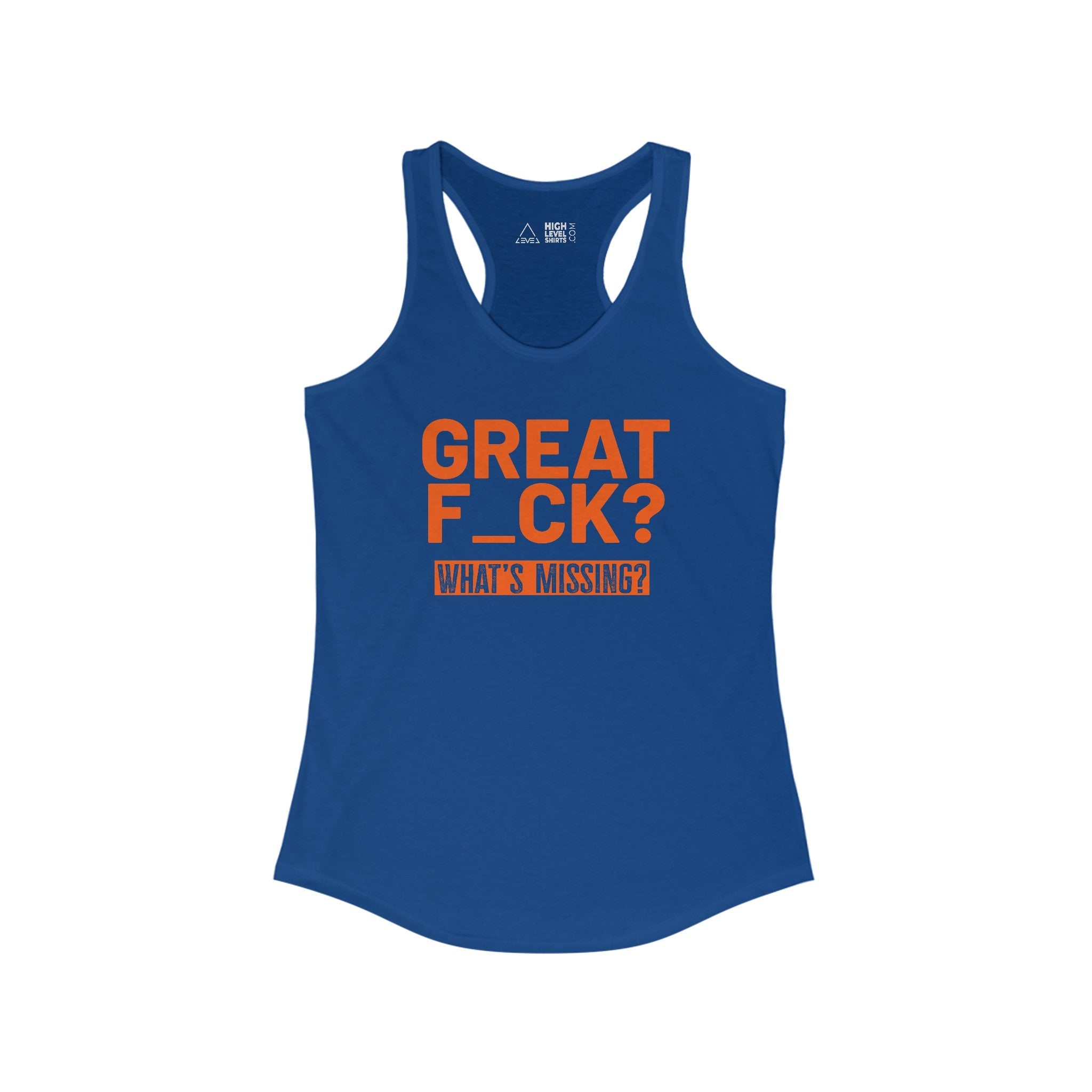 Great F_ck Women's Tank Top - High Level Shirts