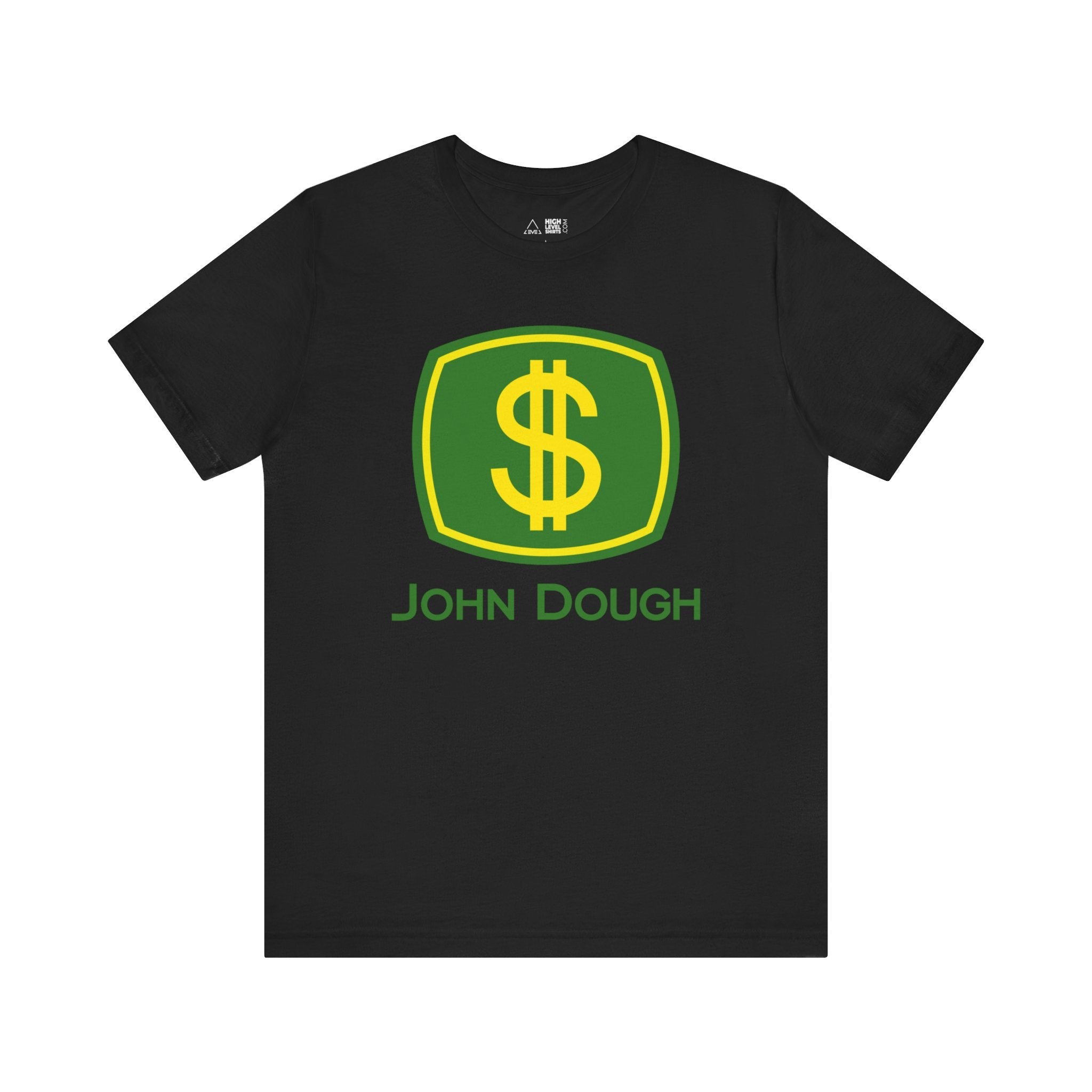 John Dough Shirt - High Level Shirts