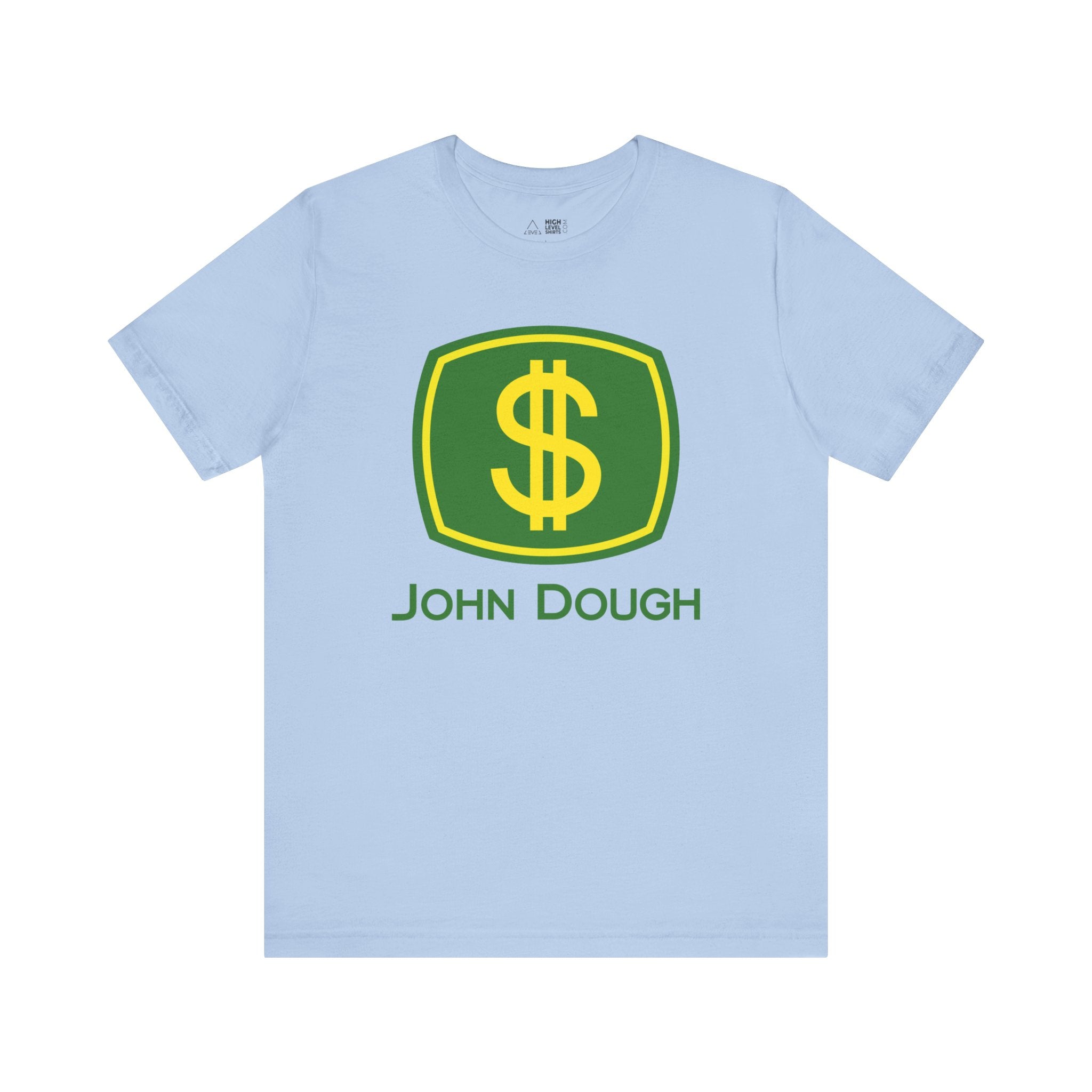 John Dough Shirt - High Level Shirts