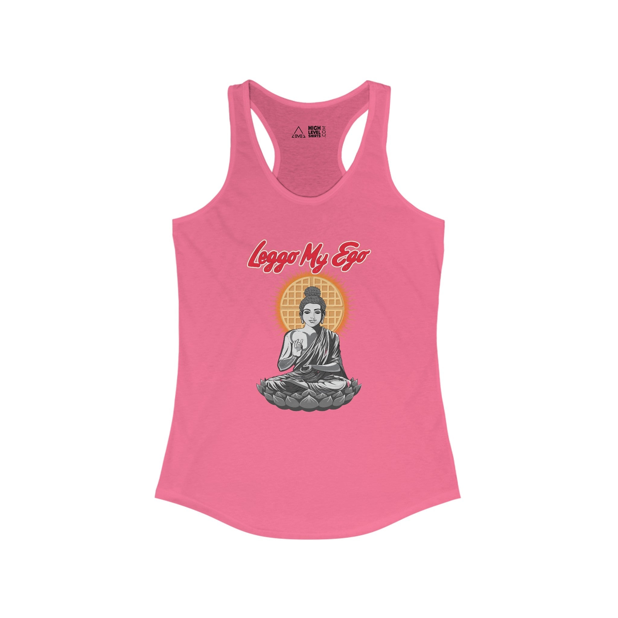 Leggo My Ego Women's Tank Top - High Level Shirts
