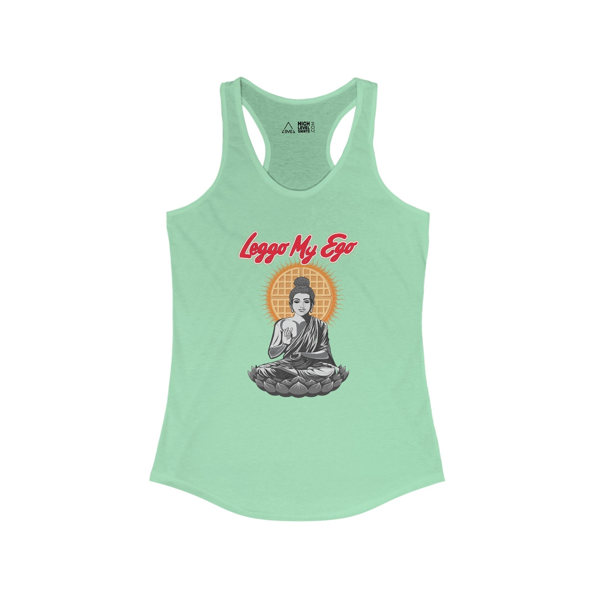 Leggo My Ego Women's Tank Top - High Level Shirts