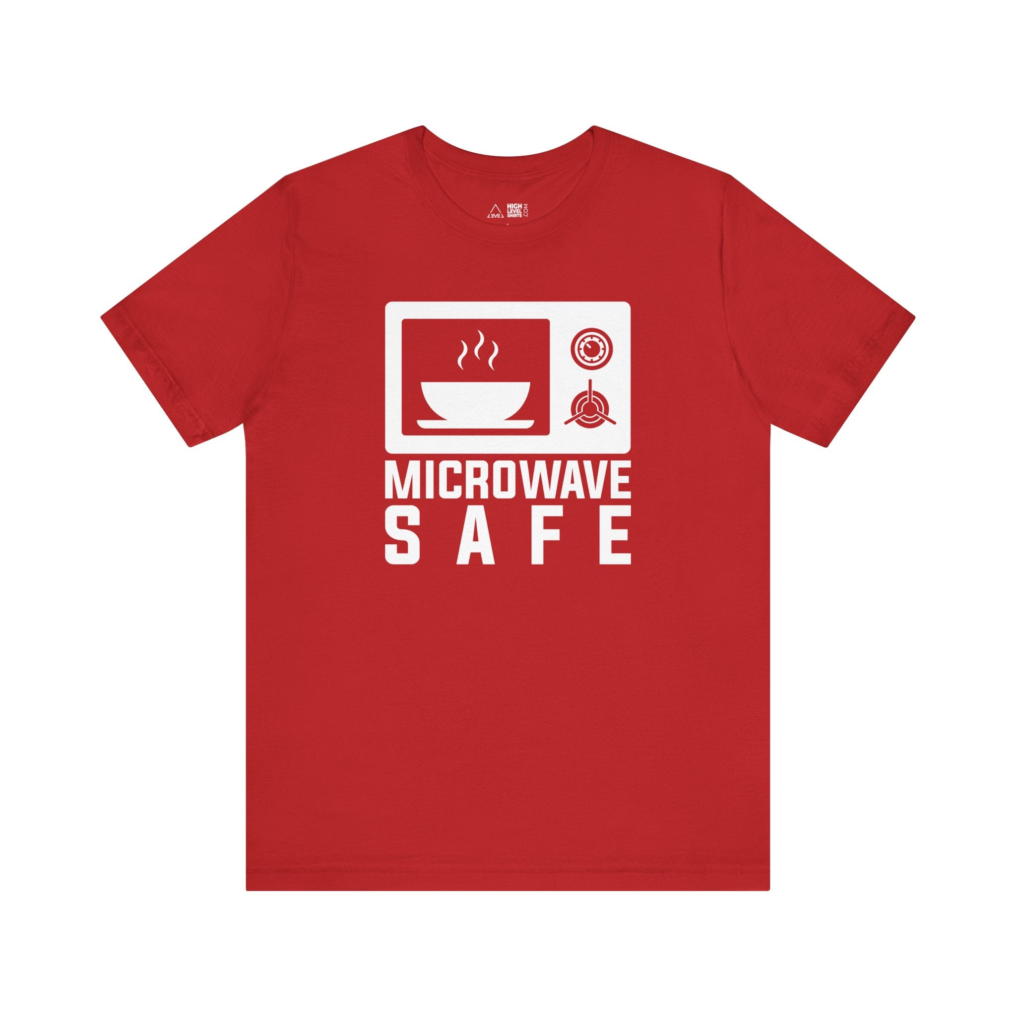 Microwave Safe Shirt - High Level Shirts