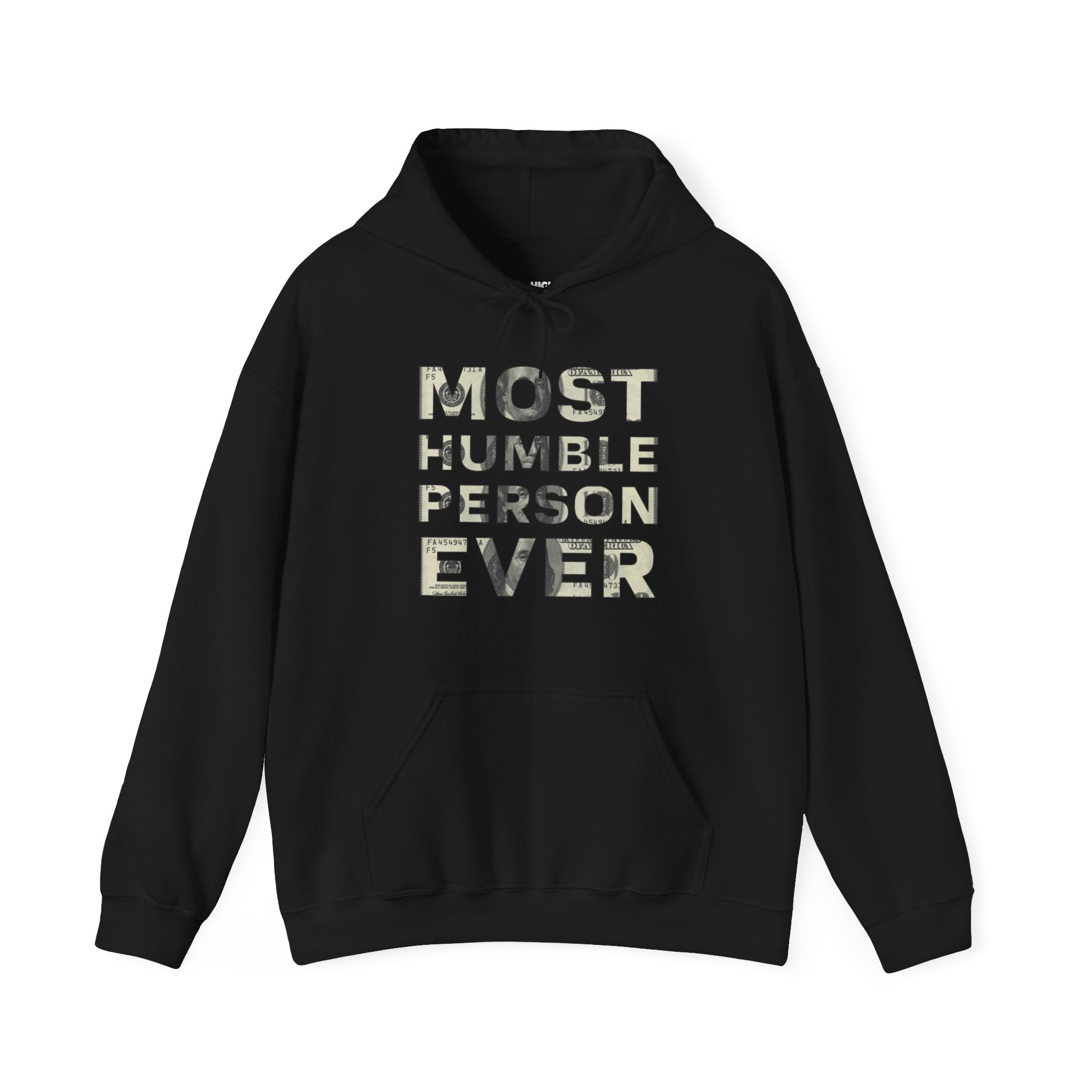 Most Humble Hoodie - High Level Shirts