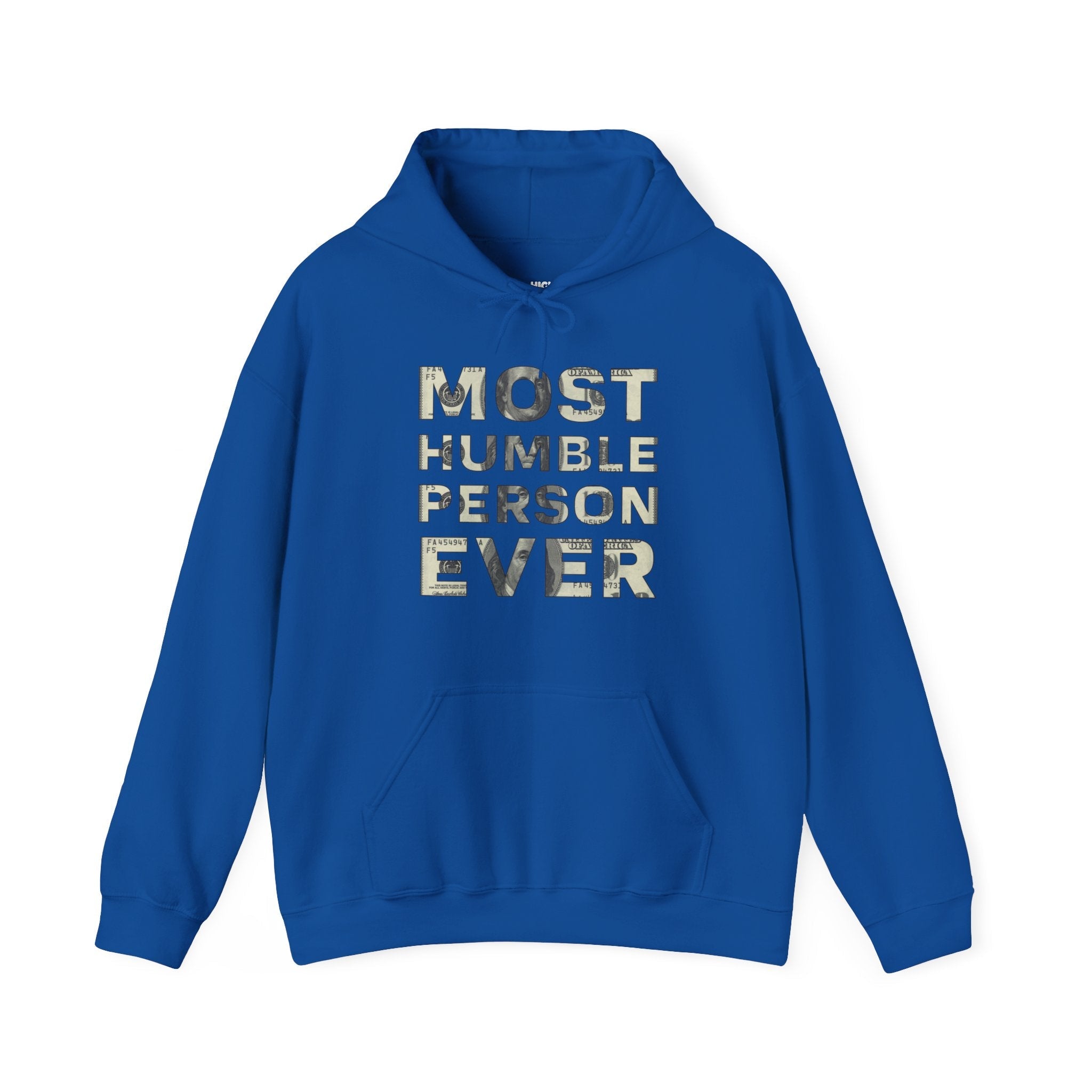 Most Humble Hoodie - High Level Shirts