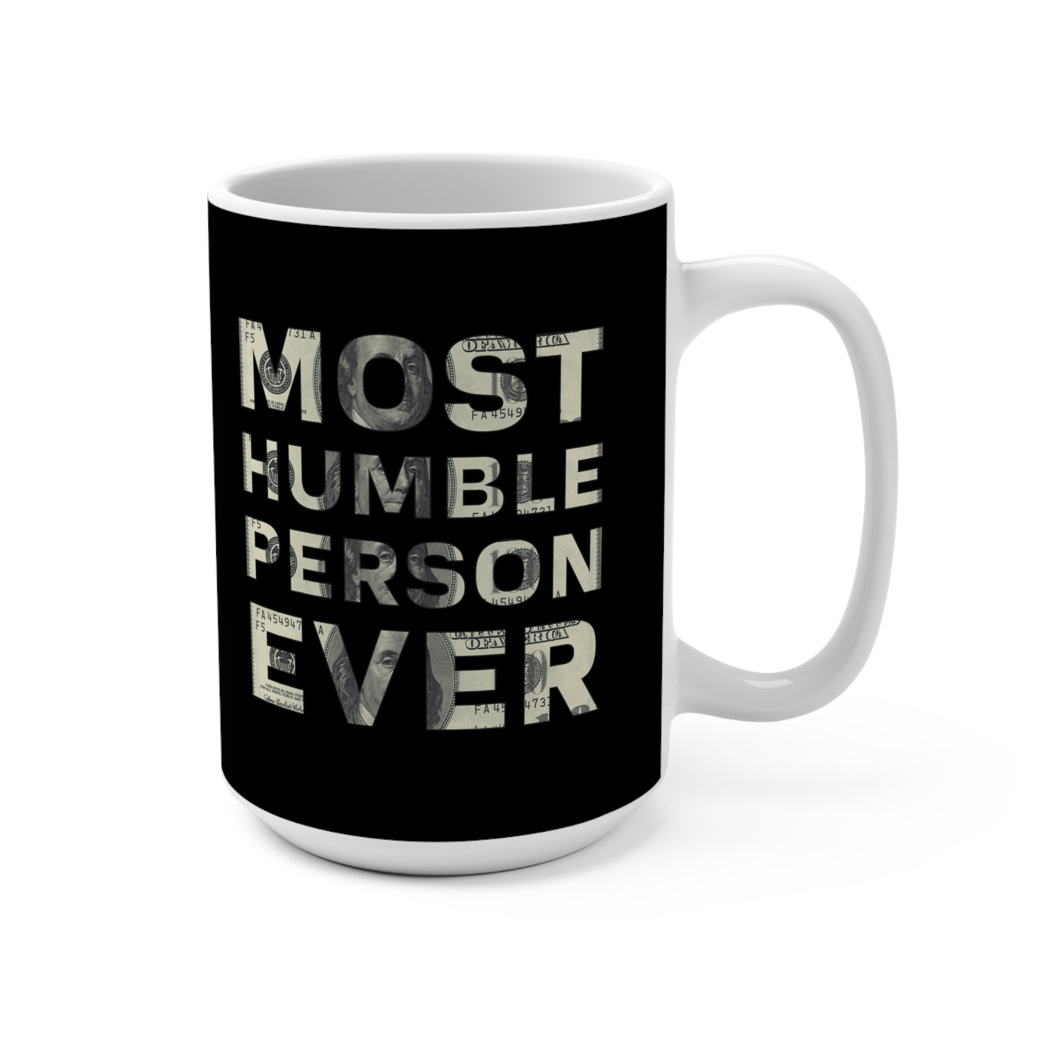 Most Humble Mug - High Level Shirts
