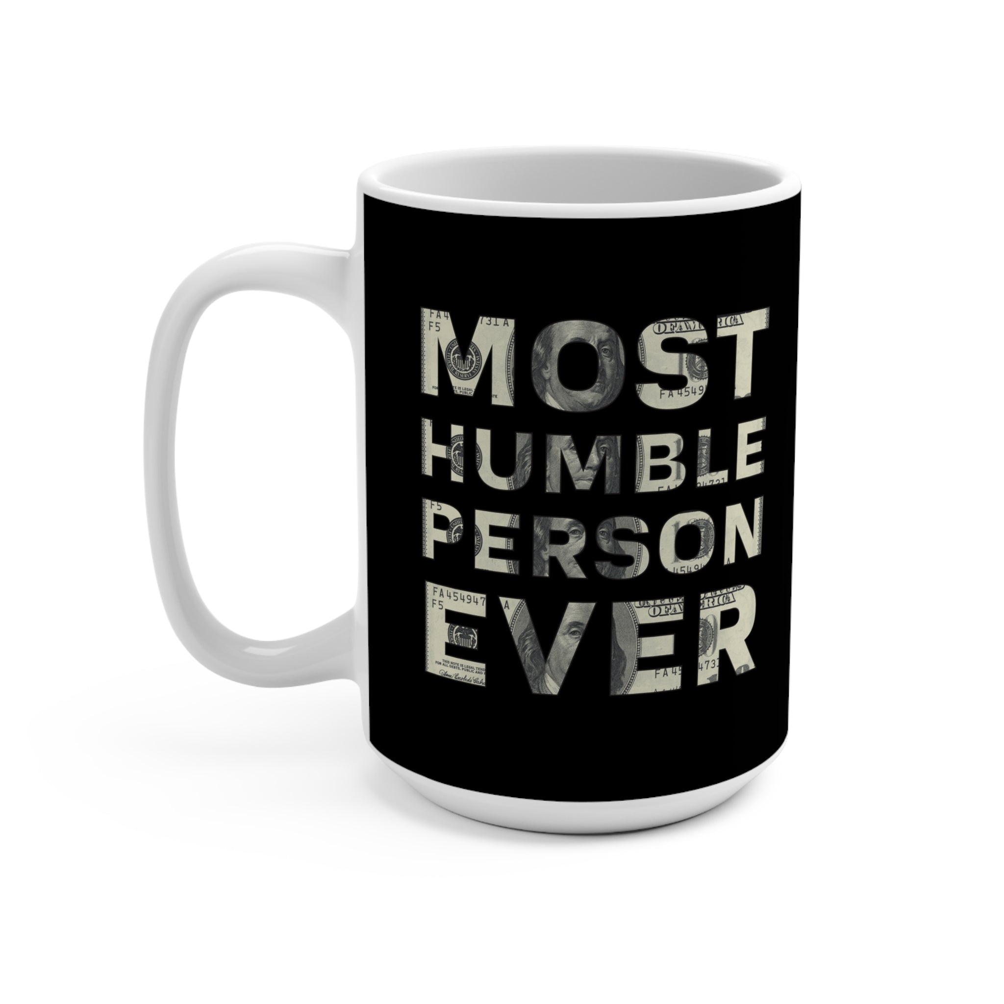 Most Humble Mug - High Level Shirts