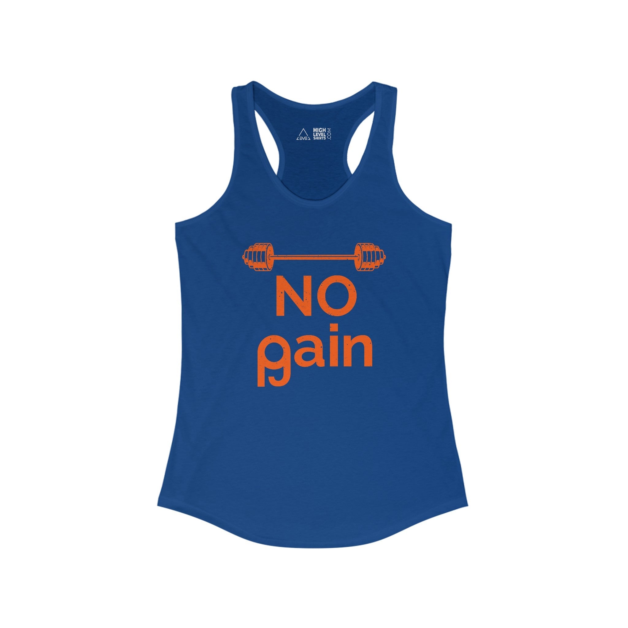No Pain No Gain Women's Tank Top - High Level Shirts