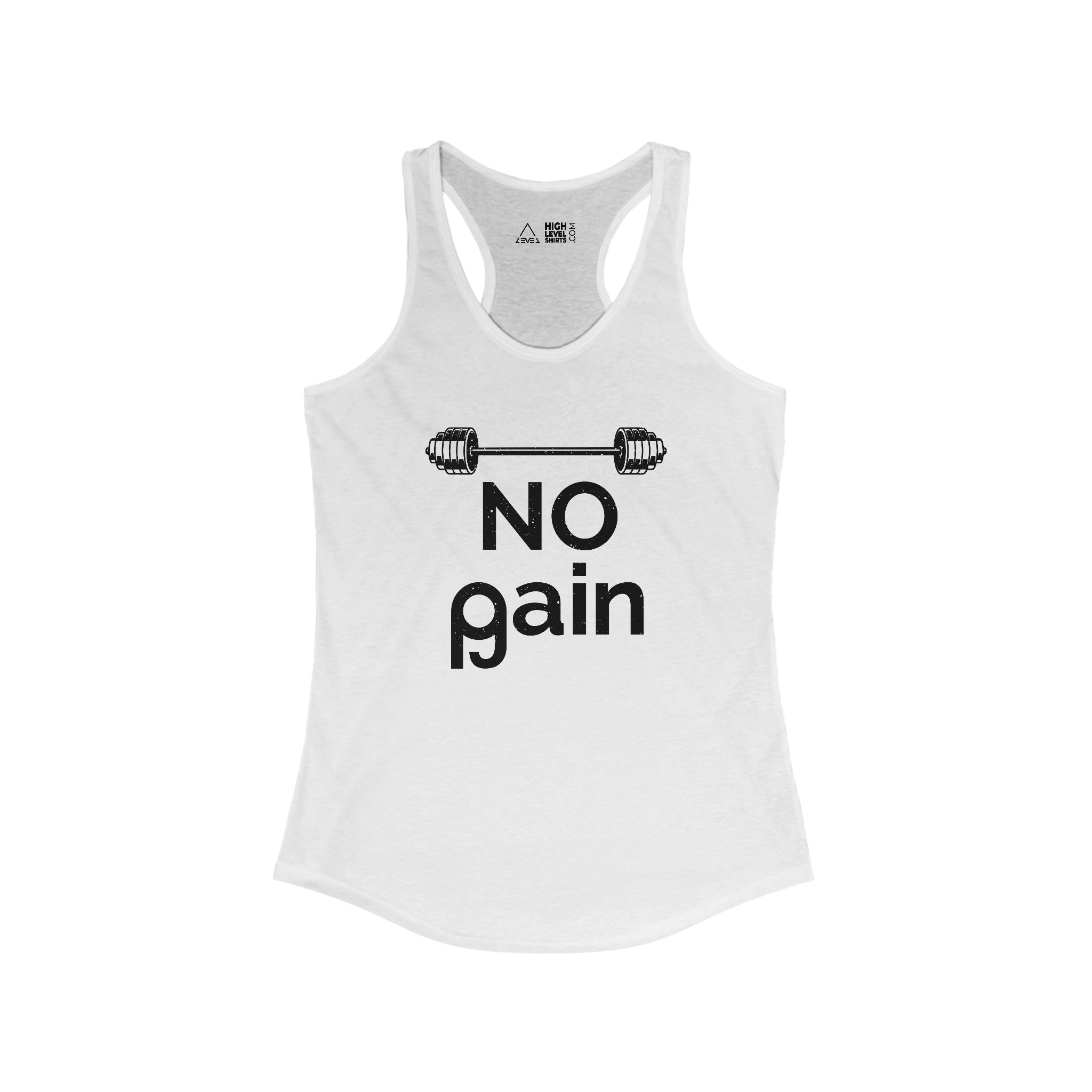 No Pain No Gain Women's Tank Top - High Level Shirts