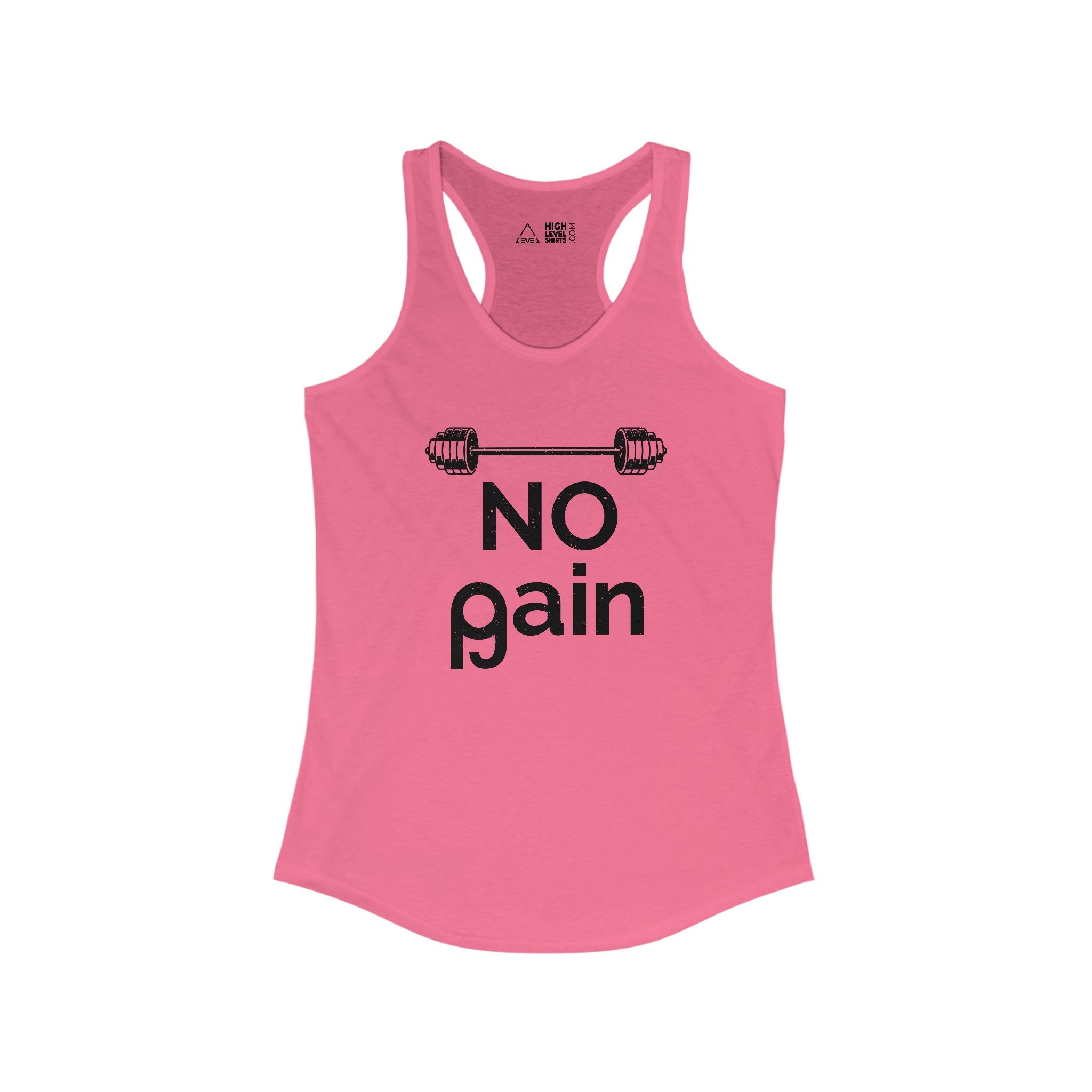 No Pain No Gain Women's Tank Top - High Level Shirts