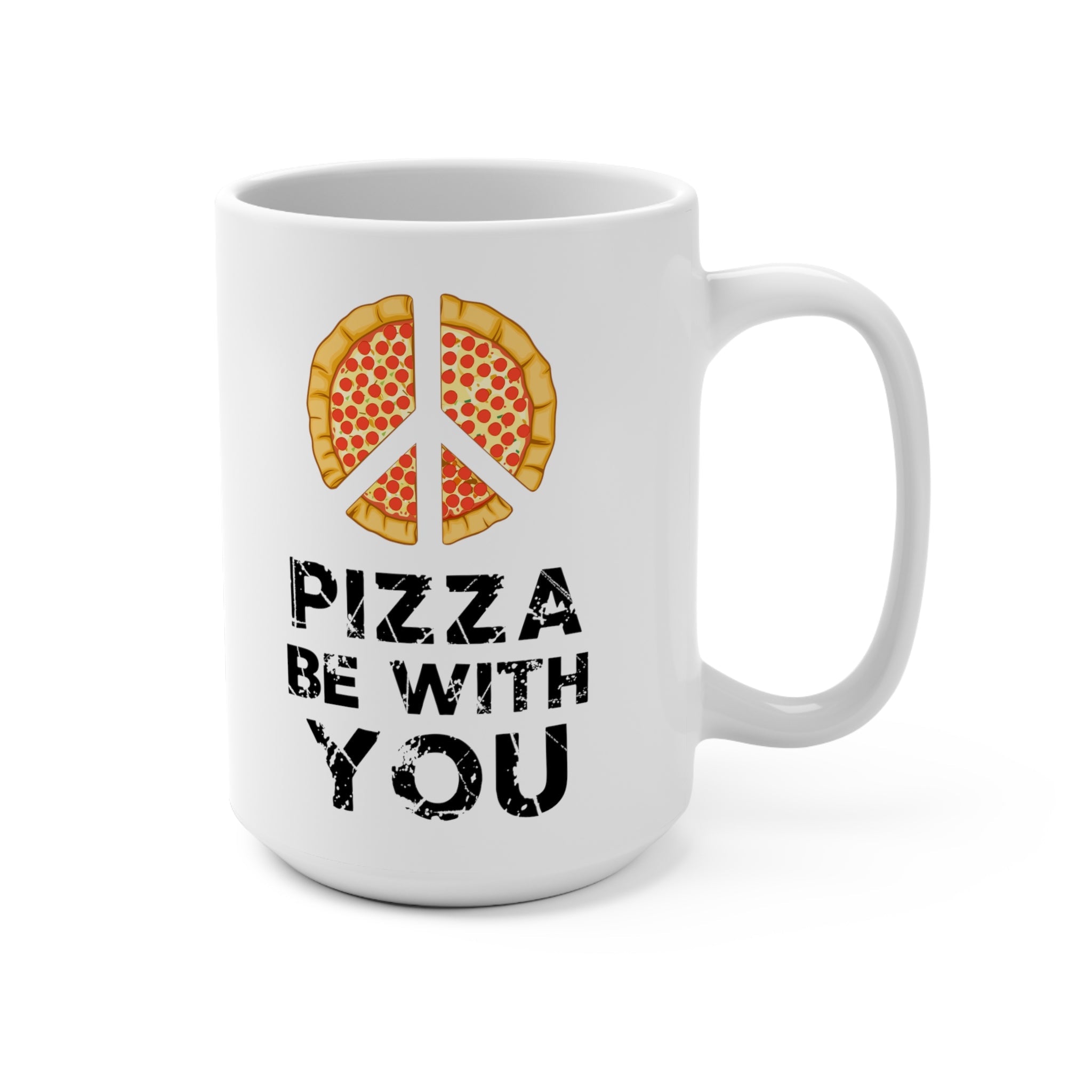 Pizza Be With You Mug - High Level Shirts