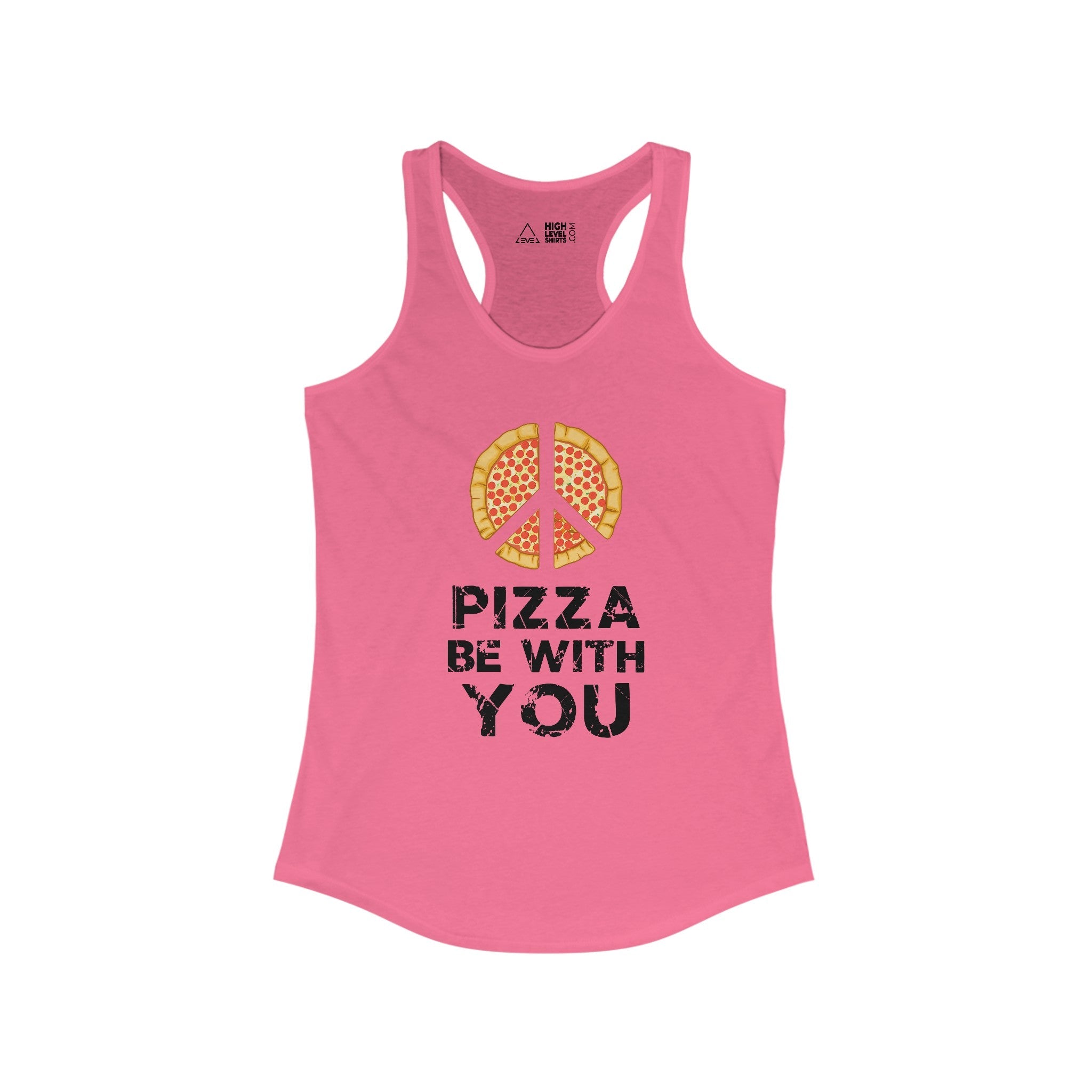 Pizza Be With You Women's Tank Top - High Level Shirts