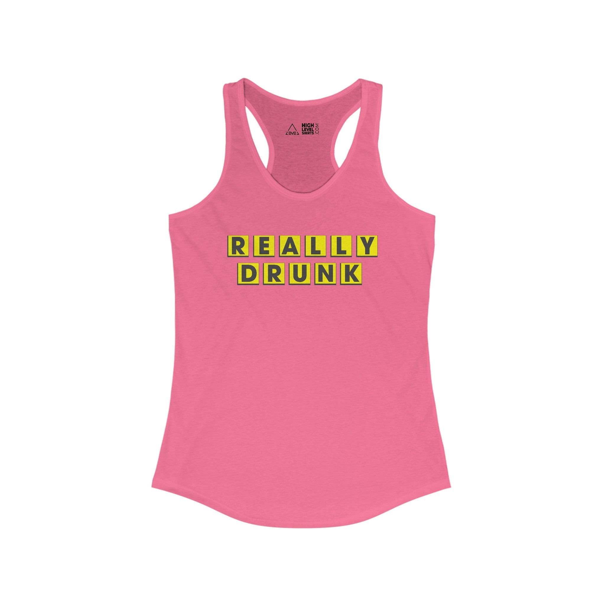 Really Drunk Women's Tank Top - High Level Shirts