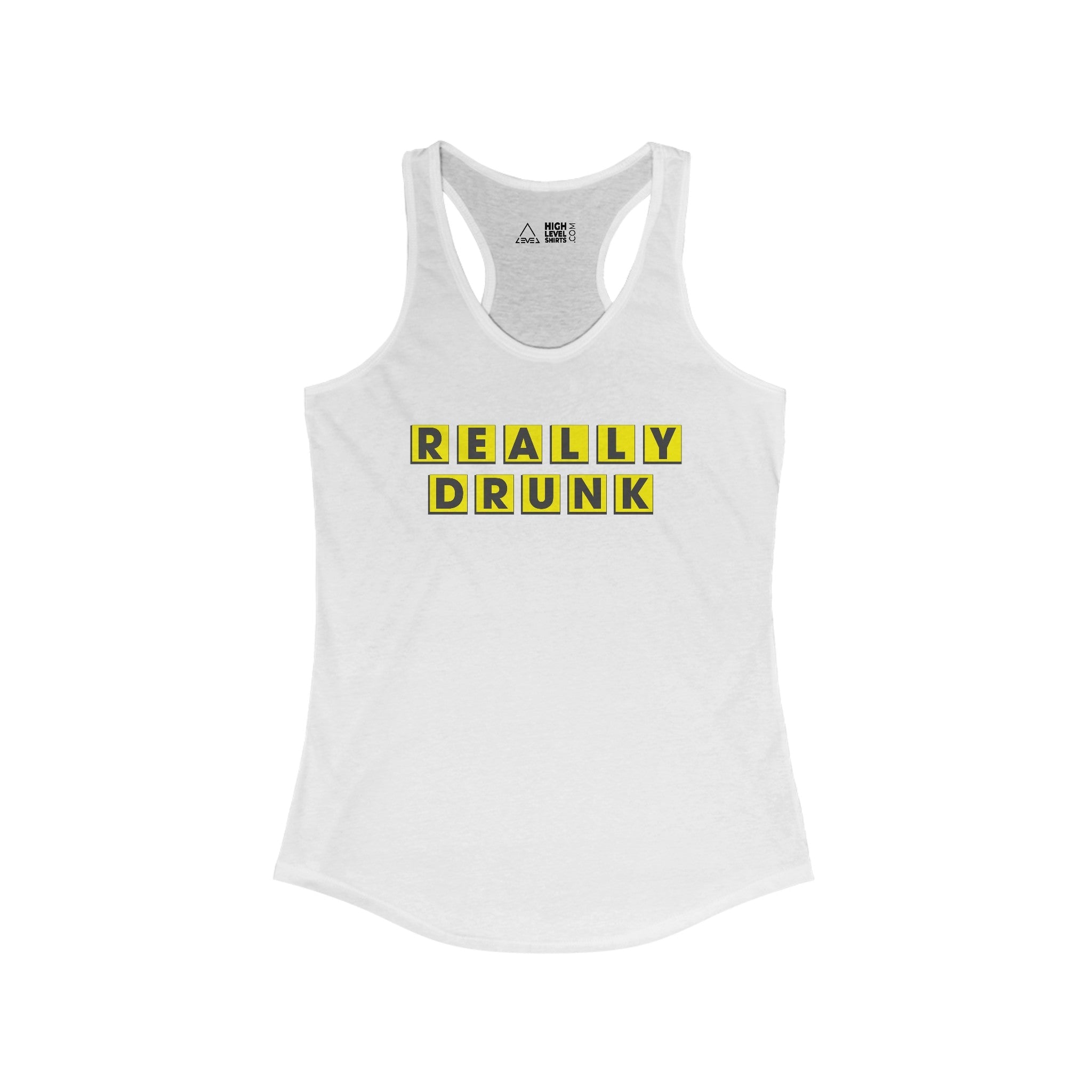 Really Drunk Women's Tank Top - High Level Shirts