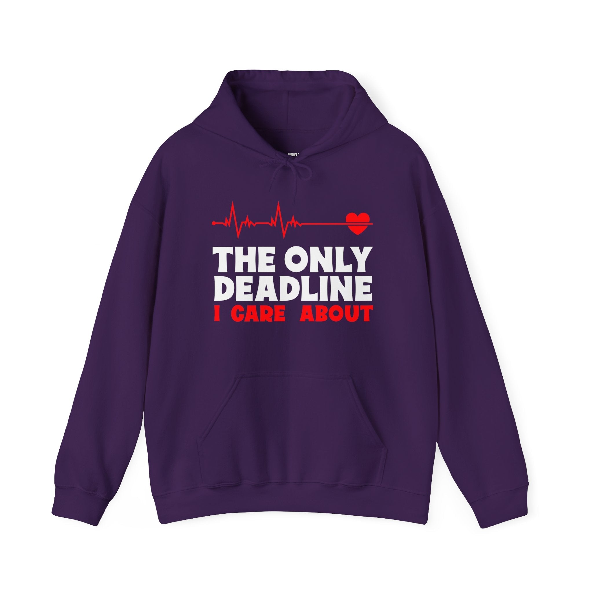 The Only Deadline Hoodie - High Level Shirts