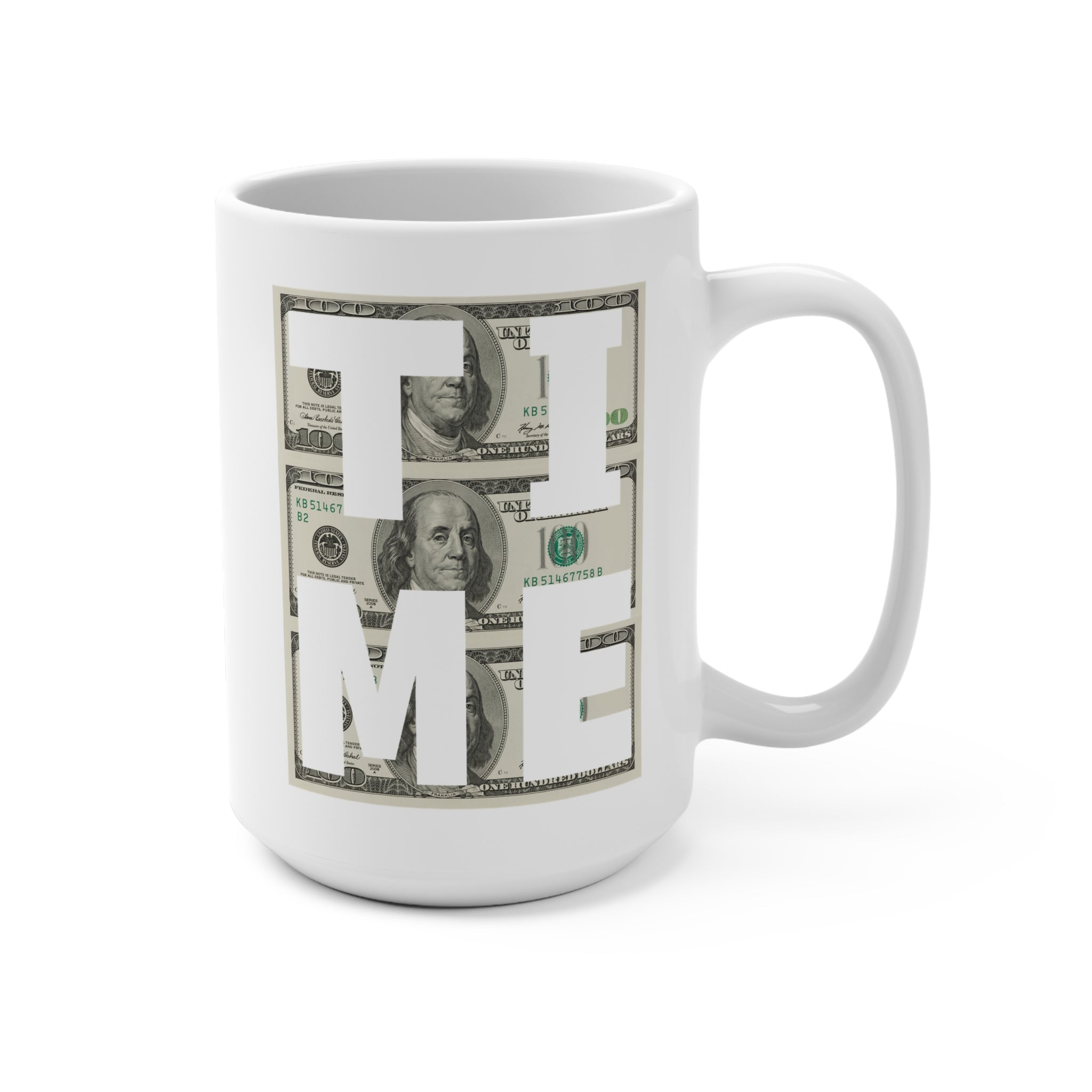 Time Is Money Mug - High Level Shirts