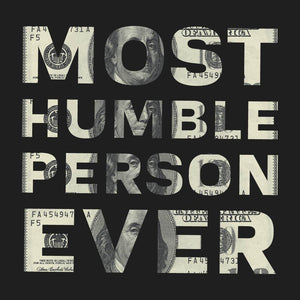 Most Humble Men's Shirt
