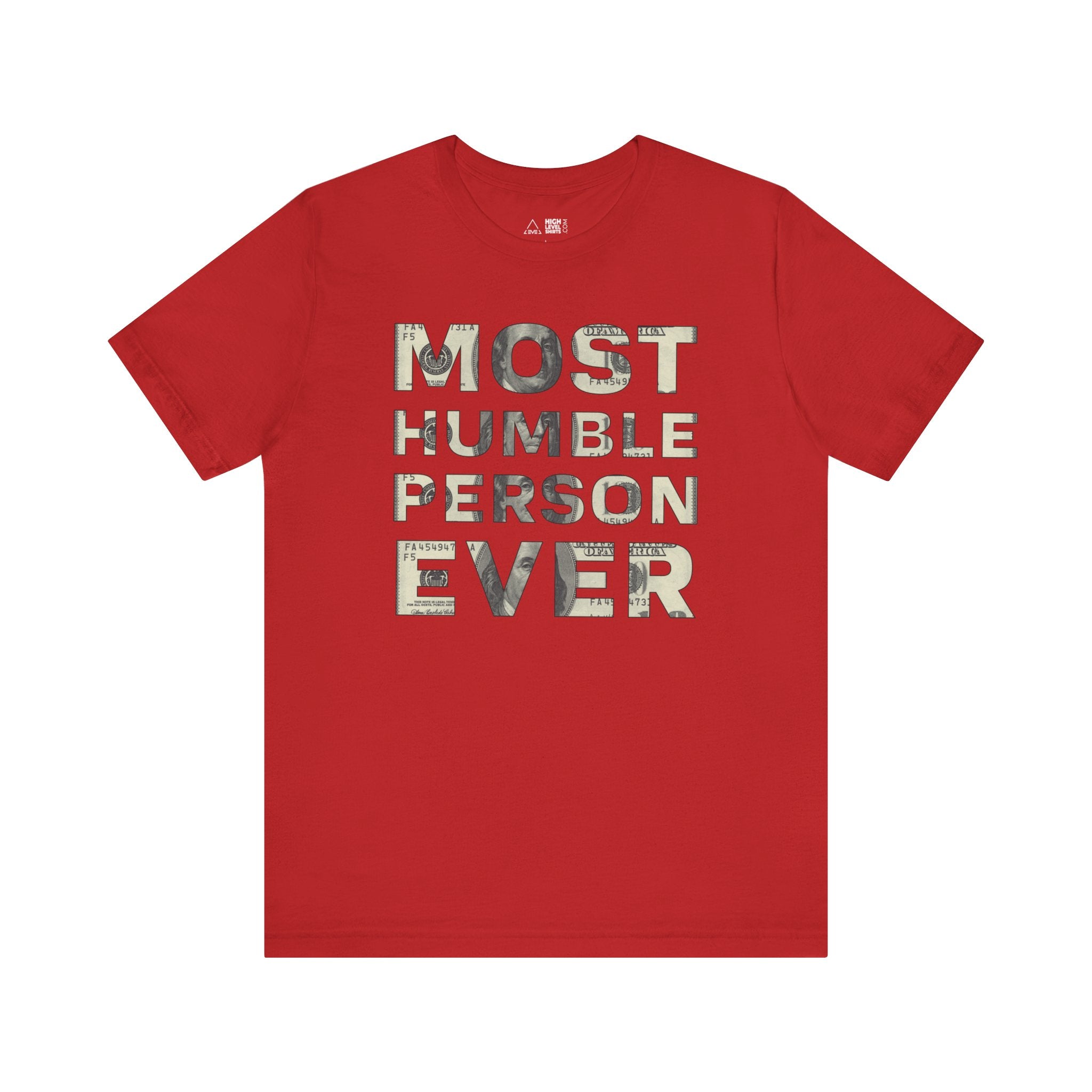 Most Humble Shirt - High Level Shirts
